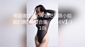 探索发现带小妹KTV唱歌，喝喝酒妹纸有点醉带回房间，被随意玩弄扒掉内衣，各种姿势换着操