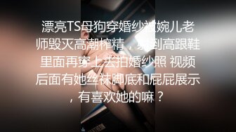 微胖型豐潤小姐姐,這身材真極品,酥胸美乳,小臉可愛,叫聲很臊