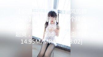 【阿朴探花】一开始让男的滚，一会儿就脱光任意干，泡良大佬哄妹子真有一套，对白精彩