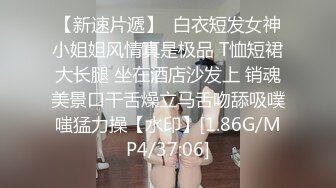 【按摩推油私密】中午场，良家少妇来找刺激，专业手法按摩骚穴，水汪汪乱扭高潮一阵阵