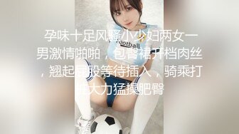 放暑假女朋友家里人都去上班了到她闺房做爱干到浴室用手机自拍