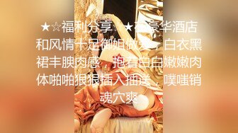 小胡子哥哥大战泰妹，女上位，传教士，站立后入炮，高潮后会意的笑了