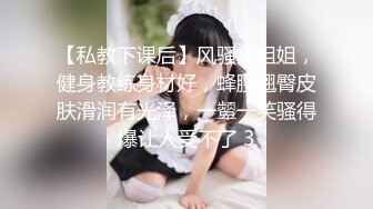  嗨哥泡良大神干柴烈火良家情人许久未见主动女上位白臀抽插小少妇满意而归