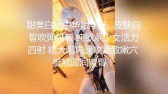 Hotel偷拍稀缺未流出 蓝光房爆操模特身材超靓妹 一顿猛怼没射出来 裹射口爆弄吐了