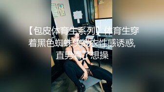 STP14210 高颜值气质妹子浴室洗澡，揉搓大奶洗完振动棒抽插自慰炮友啪啪，很是诱惑喜欢不要错过