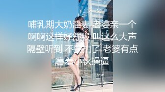   不怀好意的精壮小伙暗藏设备偷录和极品女友啪啪全过程