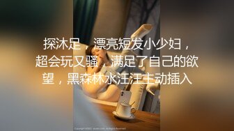 热爱熟女的外站大神私人会所嫖娼国内骚妇 小逼紧致多水一对天然大奶被干的晃来晃去