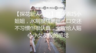 ★☆极品流出★☆健身淫妻 欲火高涨叫来小鲜肉消火 撸射再口硬 一屁股坐上去疯狂打桩 可惜不耐操又射了