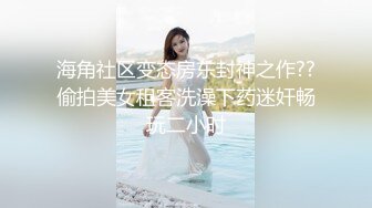 华人网黄刘玥闺蜜「Fanny Ly」「李月如」OF私拍 鸳鸯浴前先给白大屌来一发口爆