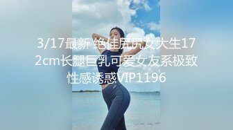 极品国模 毛婷 摄影师拍艺术照，实在是太美了摄影师忍不了直接艹了她