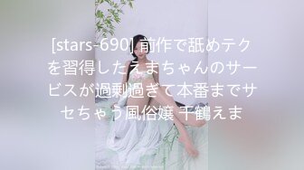 极品TS伪娘 可以相互吃吊的存在 女神反差婊的颜值，吃大屌第一视角骑马艹菊花